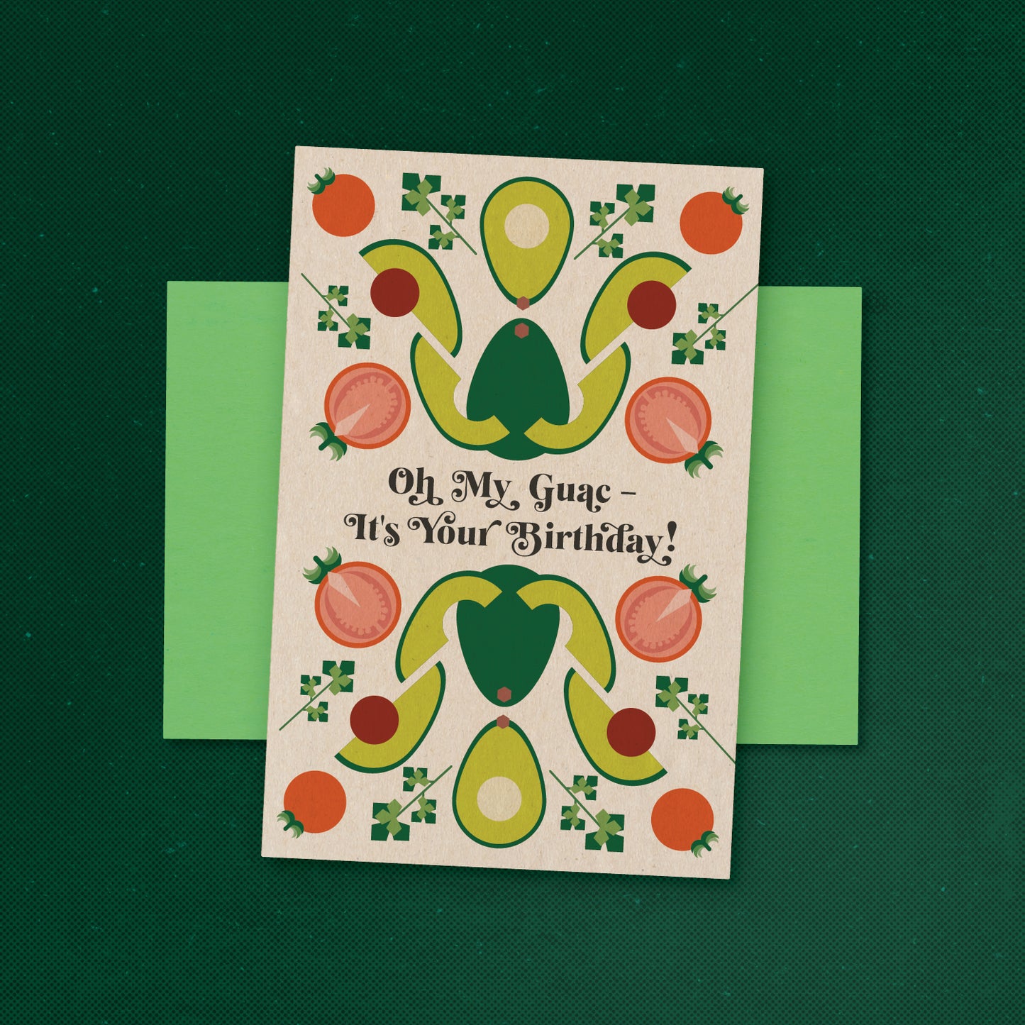 Oh My Guac – Birthday Card