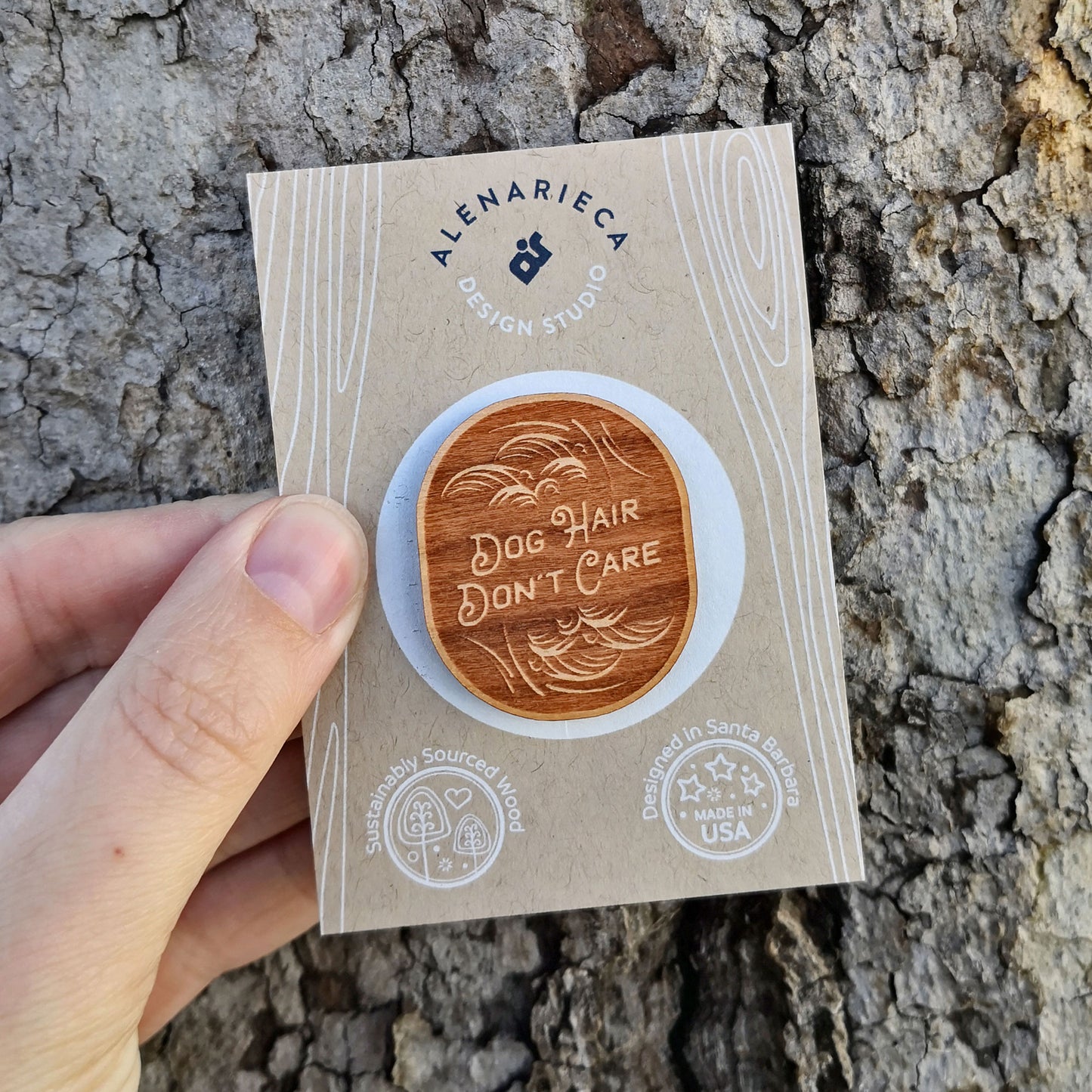 Dog Hair, Don't Care – Wooden Pin