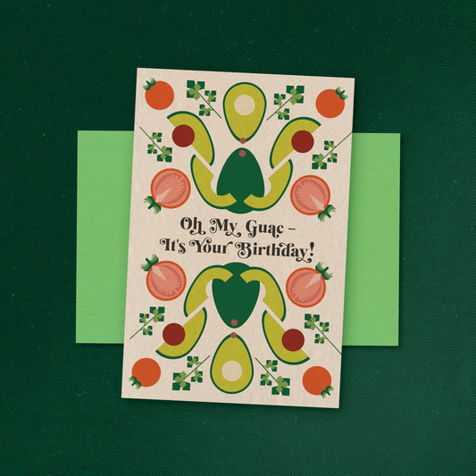 Oh My Guac – Birthday Card