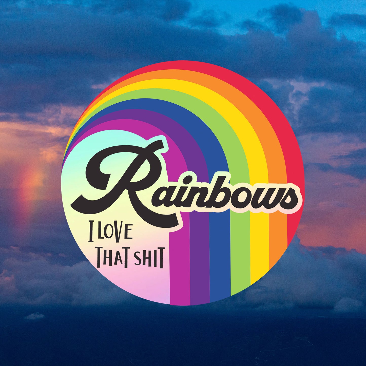 Rainbows – Holographic Sticker